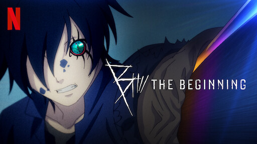 B The Beginning Netflix ネ ッ ト フ リ ッ ク ス 公 式サ イ ト